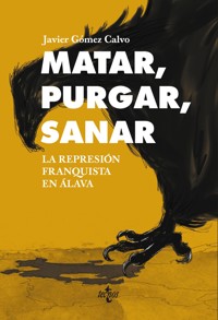 Matar, purgar, sanar - Javier Gómez Calvo - ebook
