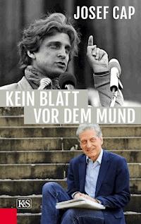 Kein Blatt vor dem Mund - Josef Cap - ebook