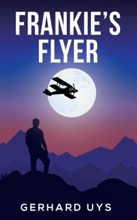 Frankie's Flyer - Gerhard Uys - ebook