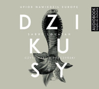 Upiór nawiedził Europę. Seria Dzikusy. Tom 2 (książka audio) - Sabri Louatah - książka