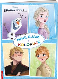 Kraina Lodu 2 Naklejam i koloruję -  - książka