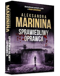 Sprawiedliwy oprawca - Aleksandra Marinina - ebook + książka