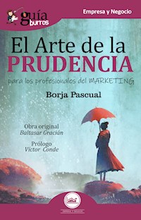 GuíaBurros: El arte de la prudencia - Borja Pascual Iribarren - ebook