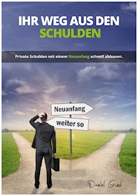 Ihr Weg aus den Schulden - Daniel Grund - ebook