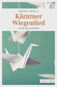 Kärntner Wiegenlied - Andrea Nagele - ebook