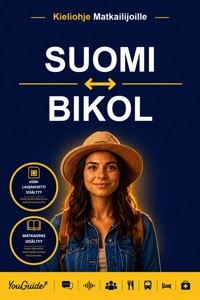The Language Guide for Travelers - Finnish to Bikol - YouGuide - ebook