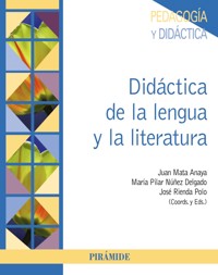 Didáctica de la lengua y de la literatura - Juan Mata Anaya - ebook