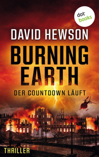 Burning Earth - Der Countdown läuft - David Hewson - ebook