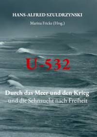 U-532 - Hans-Alfred Szuldrzynski - ebook
