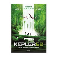 Kepler62 Część czwarta Pionierzy - Sortland Bjorn, Parvela Tim, Pitkanen Pasi - książka