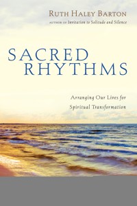 Sacred Rhythms - Ruth Haley Barton - ebook
