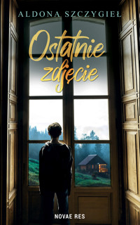Ostatnie zdjęcie - Szczygieł Aldona - ebook + audiobook + książka