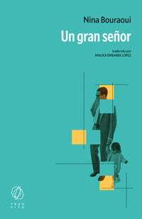 Un gran señor - Nina Bouraoui - ebook