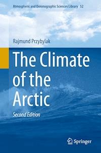The Climate of the Arctic - Rajmund Przybylak - ebook
