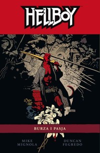 Hellboy Tom 12 Burza i pasja - Mignola Mike - książka