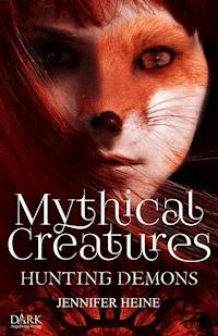 Mythical Creatures - Jennifer Heine - ebook