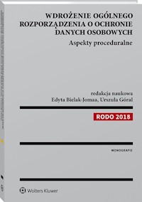 Wdrożenie ogólnego rozporządzenia o ochronie danych osobowych - Bielak-Jomaa Edyta, Góral Urszula - książka