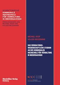 Das Verwaltungswissenschaftliche Studium an der Kommunalen Hochschule für Verwaltung in Niedersachsen - Michael Koop - ebook