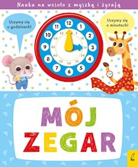 Mój zegar -  - książka