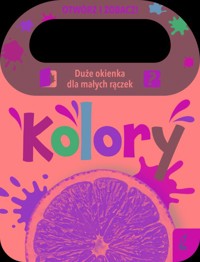 Otwórz i zobacz! Kolory - Klempas Patrycja - książka