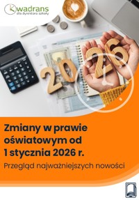Zmiany w prawie oświatowym od 1 stycznia 2026 r. - Michał Kowalski - ebook