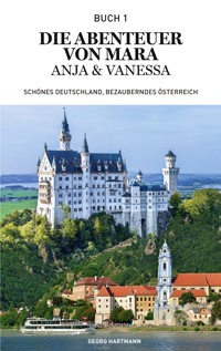 Die Abenteuer von Mara, Anja und Vanessa - Georg Hartmann - ebook