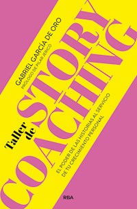 Taller de storycoaching - Gabriel García de Oro - ebook