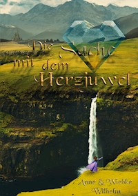 Die Sache mit dem Herzjuwel - Anne Wilhelm - ebook