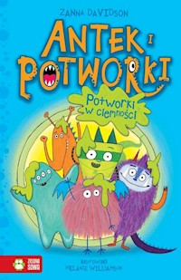 Antek i potworki Tom 1 Potworki w ciemności - Davidson Zanna - książka