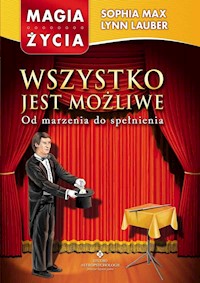 Wszystko jest możliwe - Max Sophia, Lauber Lynn - książka