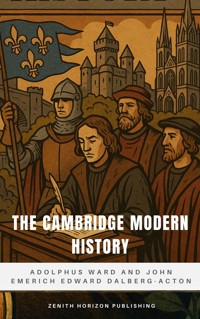 The Cambridge Modern History - Adolphus Ward - ebook