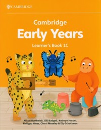 Cambridge Early Years Learner's Book 1C - Harper Kathryn, Budgell Gill, Borthwick Alison - książka