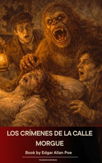 Los crímenes de la calle Morgue - Edgar Allan Poe - ebook