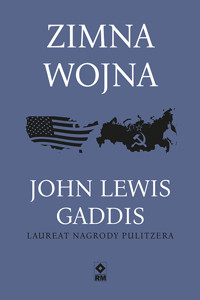 Zimna wojna - John Lewis Gaddis - ebook