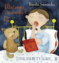 Dlaczego ziewamy? - Dorota Sumińska - książka