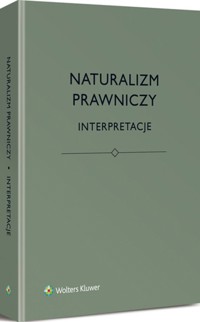 Naturalizm prawniczy - Brożek Bartosz, Eliasz Katarzyna, Kurek Łukasz, Stelmach Jerzy - książka