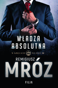Władza absolutna - Remigiusz Mróz - ebook + audiobook