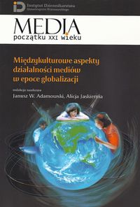 Międzykulturowe aspekty działalności mediów w epoce globalizacji -  - książka