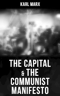 The Capital & The Communist Manifesto - Karl Marx - ebook