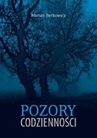 Pozory codzienności -  Marian Berkowicz - ebook