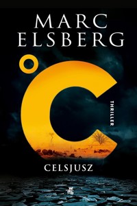 Celsjusz -°C - Marc Elsberg - książka