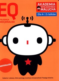 EQ: inteligencja emocjonalna dla 4-5 latków z poradami psychologa. -  - książka