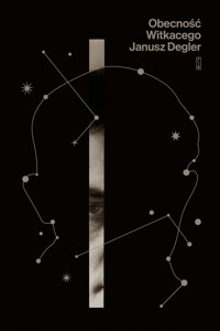 Obecność Witkacego - Degler Janusz - książka