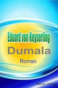 Dumala - Eduard von Keyserling - ebook