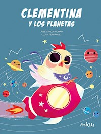 Clementina y los planetas - José Carlos Román - ebook