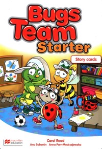 Bugs Team Starter Story Cards - Soberon Ana, Parr-Modrzejewska Anna - książka