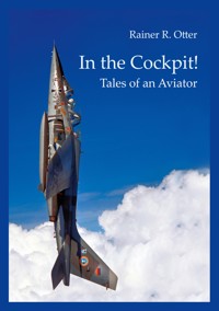 In the Cockpit! - Rainer R. Otter - ebook