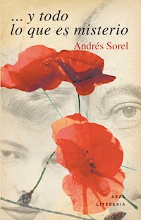 … Y todo es misterio - Andrés Sorel - ebook