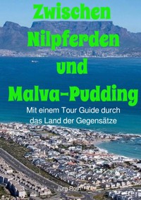 Zwischen Nilpferden und Malva-Pudding - Jürg Roth - ebook