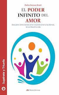 El poder infinito del amor - Pedro Donoso Brant - ebook